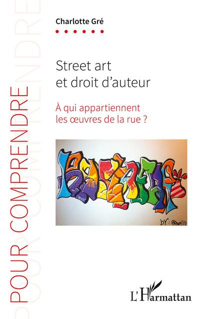 Street art et droit d’auteur