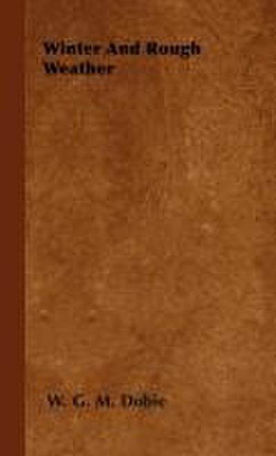 Winter and Rough Weather