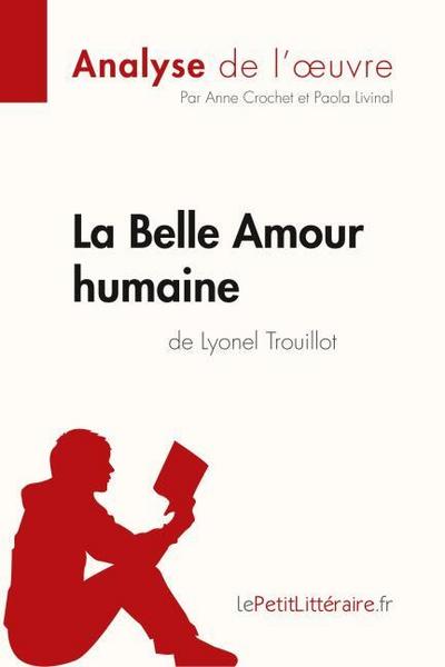 La Belle Amour humaine de Lyonel Trouillot (Analyse de l’uvre)