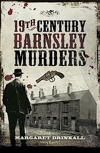 19th Century Barnsley Murders