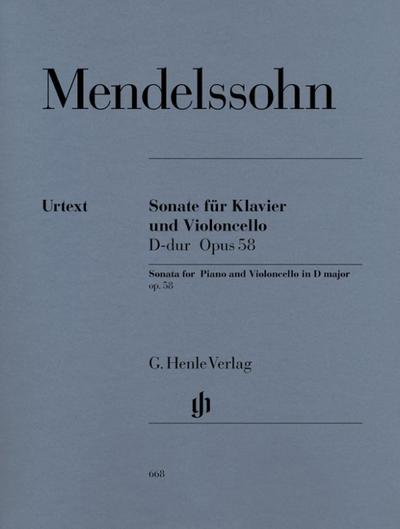 Felix Mendelssohn Bartholdy - Violoncellosonate D-dur op. 58