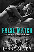 False Match (Coded for Love, #2)