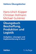 Übungsbuch Beschaffung, Produktion und Logistik