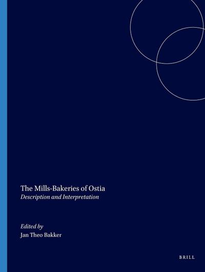 The Mills-Bakeries of Ostia