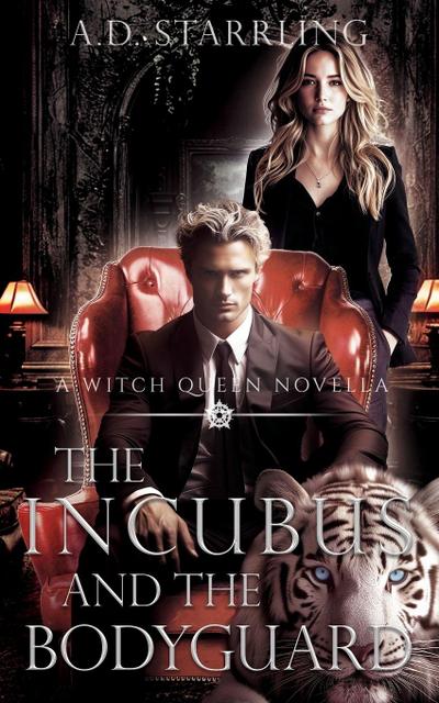 The Incubus and The Bodyguard