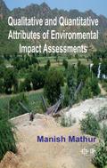 Qualitative And Quantitative Attributes Of Environmental Impact Assessments