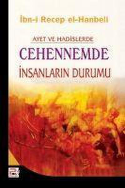 Ayet ve Hadislerde Cehennemde Insanlarin Durumu