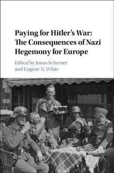 Paying for Hitler’s War