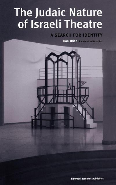 The Judaic Nature of Israeli Theatre