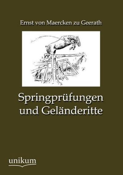 Springprüfungen und Geländeritte