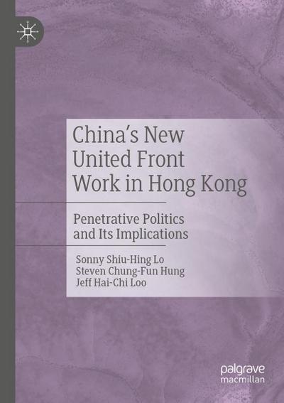 China’s New United Front Work in Hong Kong