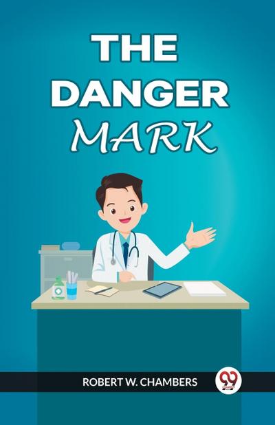 THE DANGER MARK