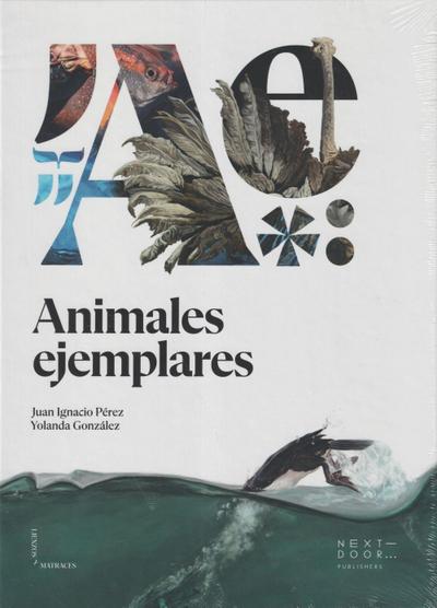 Pérez Iglesias, J: Animales ejemplares