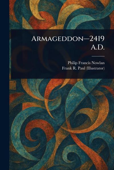 Armageddon-2419 A.D.
