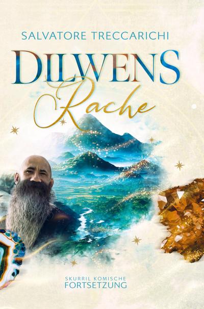 Dilwens Rache