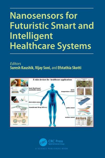 Nanosensors for Futuristic Smart and Intelligent Healthcare Systems