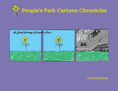 Denney, C: People’s Park CartoonChronicles