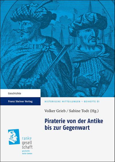 Piraterie von der Antike bis zur Gegenwart