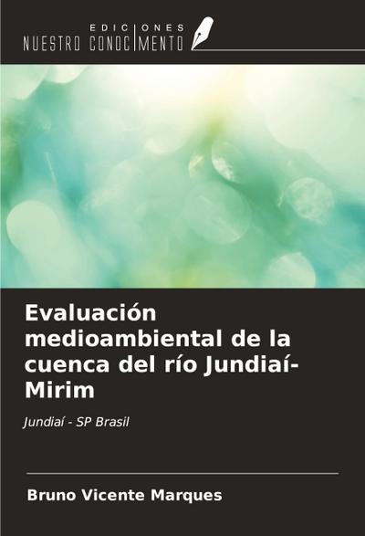 Evaluación medioambiental de la cuenca del río Jundiaí-Mirim