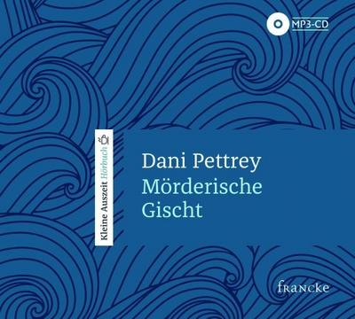 Pettrey, D: Mörderische Gischt/MP3-CD