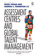 Assessment Centres and Global Talent Management