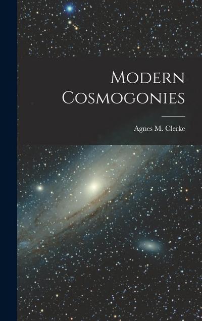 Modern Cosmogonies