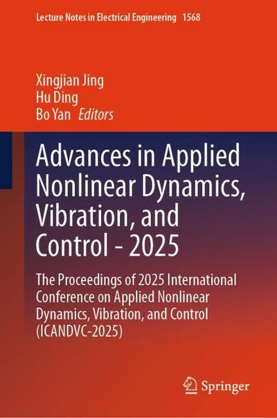 Advances in Applied Nonlinear Dynamics, Vibration, and Control - 2025