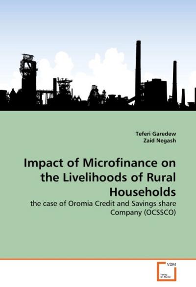 Impact of Microfinance on the Livelihoods of Rural Households - Teferi Garedew