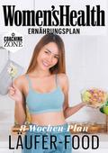 WOMEN’S HEALTH Ernährungsplan: 8-Wochen-Plan Läufer-Food