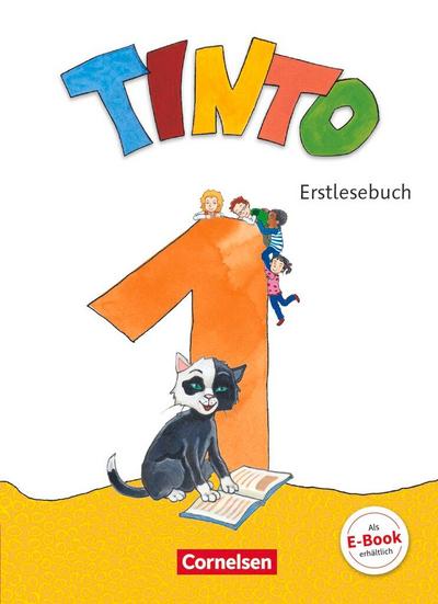 Tinto 1 1. Schuljahr - Erstlesebuch