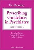 The Maudsley Prescribing Guidelines in Psychiatry
