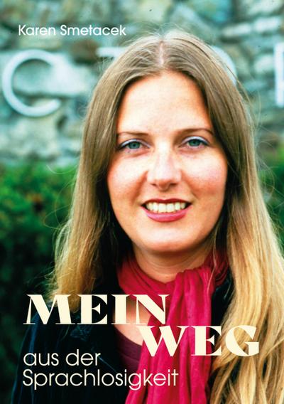 Mein Weg aus der Sprachlosigkeit