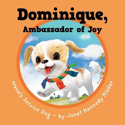 Dominique, Ambassador of Joy