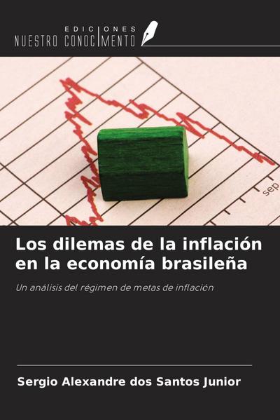 Los dilemas de la inflación en la economía brasileña