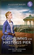 Das Geheimnis von Hastings Pier