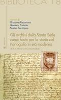 Gli archivi della Santa Sede come fonte per la storia del Portogallo in età moderna