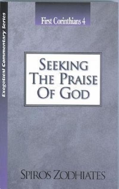 Seeking the Praise of God