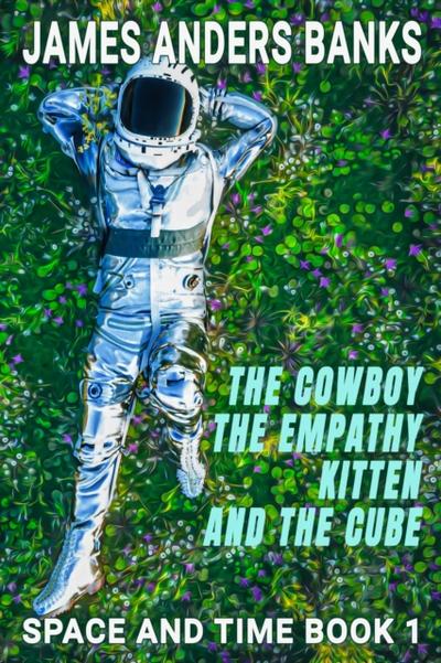 Cowboy, the Empathy Kitten and the Cube