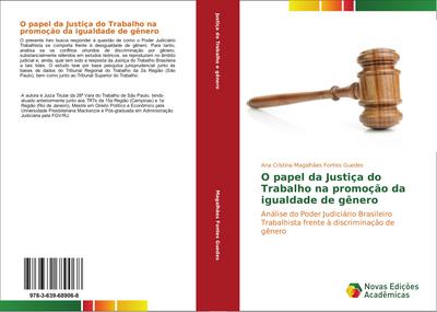 O papel da Justiça do Trabalho na promoção da igualdade de gênero