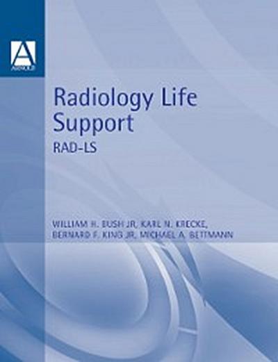 Radiology Life Support (RAD-LS)