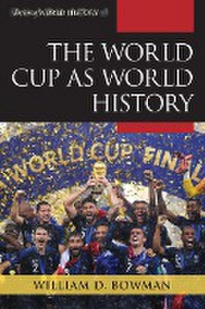 World Cup as World History