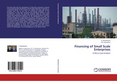 Financing of Small Scale Enterprises - K. Ekambaram