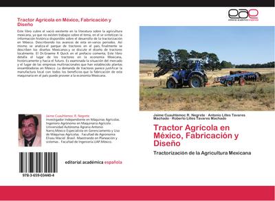 Tractor Agrícola en México, Fabricación y Diseño