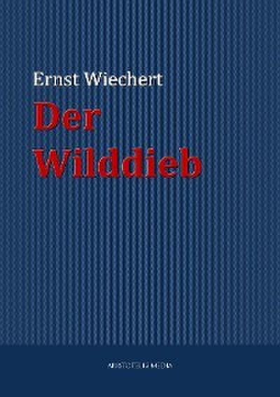 Der Wilddieb
