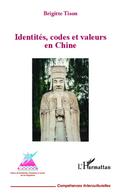 Identites, codes et valeurs en Chine