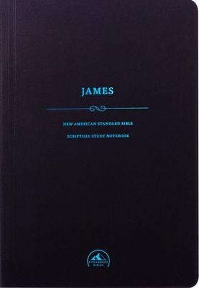 NASB Scripture Study Notebook: James