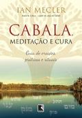 Cabala, meditação e cura
