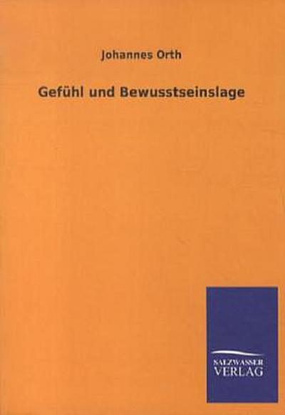Gefühl und Bewusstseinslage