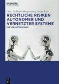 Rechtliche Risiken autonomer und vernetzter System