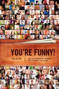 You’re Funny